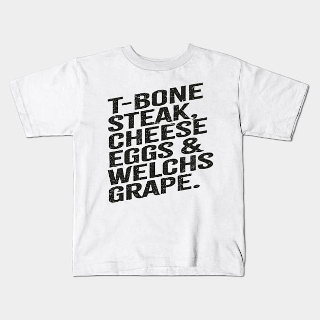 Guest Check ~ T Bone Steak Cheese Eggs Welch's Grape Kids T-Shirt by GoPath